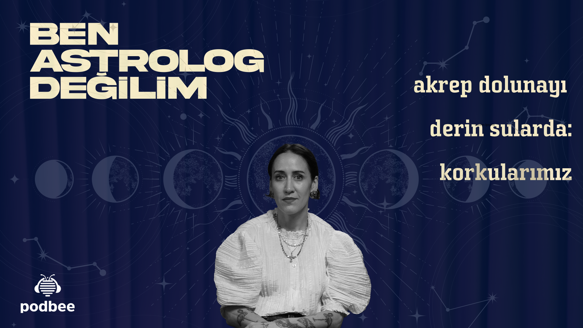 akrep dolunayı derin sularda: korkularımız